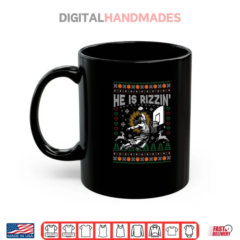 Mug He Is Rizzin Christian Religious Christmas Ugly Sweater Shirt