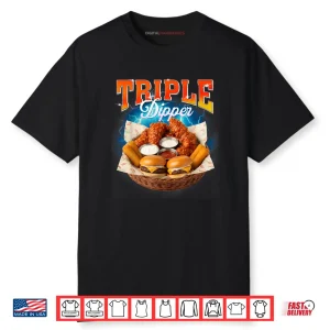 Fast Food Hamburger Chicken Nugget Foodie Triple A Dipper Shirt