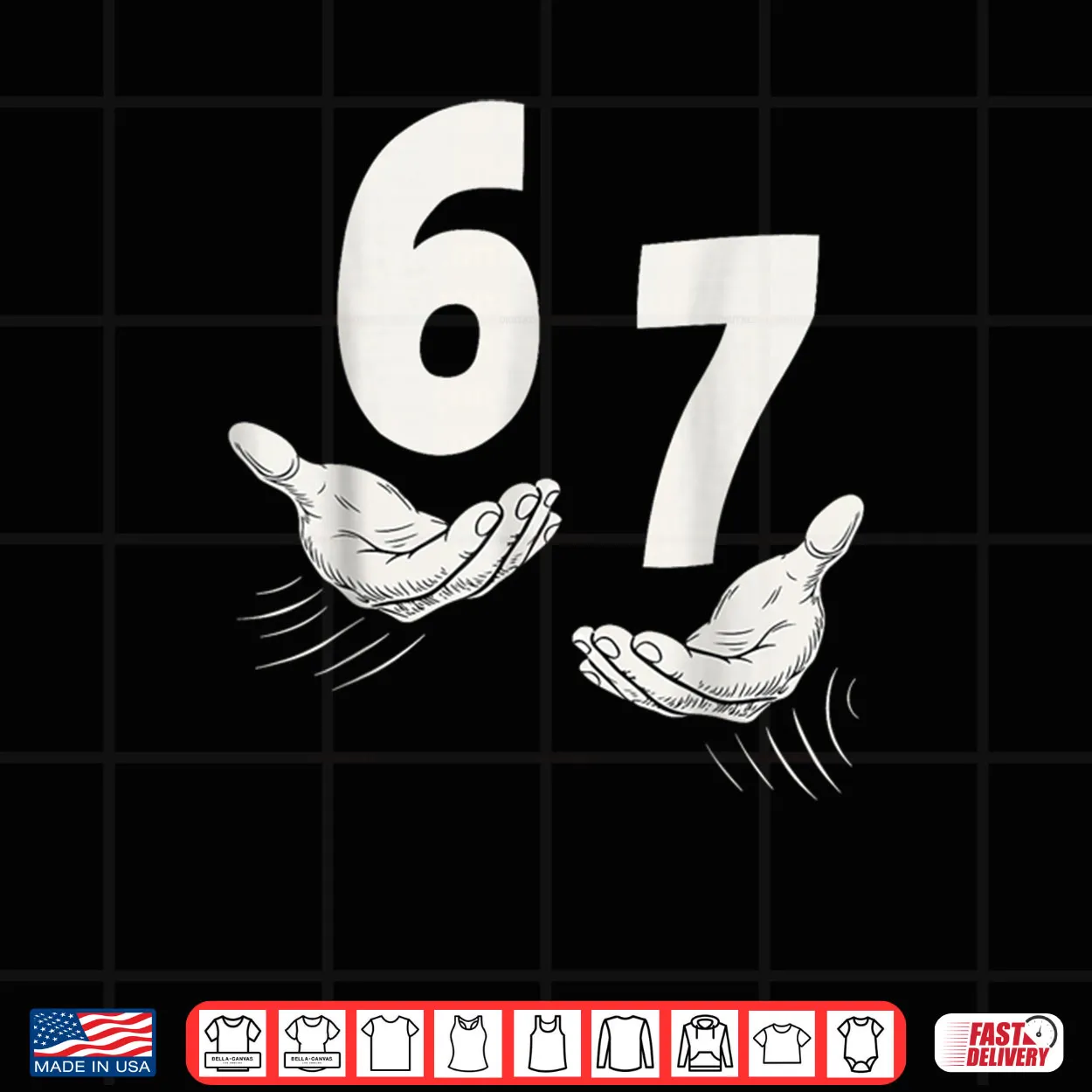 Six Seven 67 6 7 Kids 67 Teen Boys 6 7 Meme Hands Shirt Six Seven 67 6 7 Kids 67 Teen Boys 6 7 Meme Hands Shirt