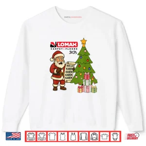 Sweatshirt Most Likely To Christmas Shirt