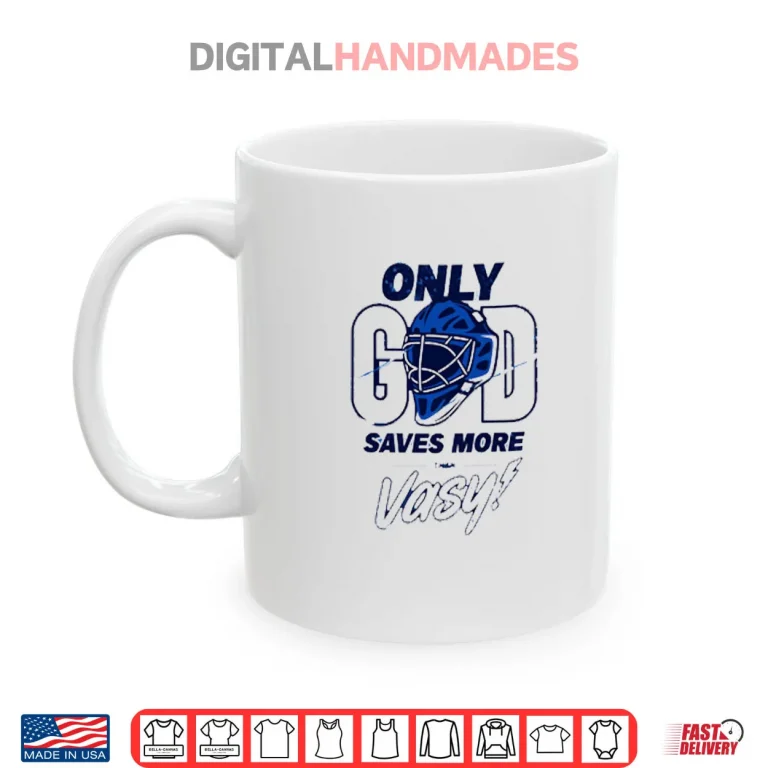 Mug Only God Saves More Than Vasy Tampa Bay Football Shirt