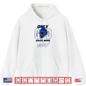 Hoodie Only God Saves More Than Vasy Tampa Bay Football Shirt