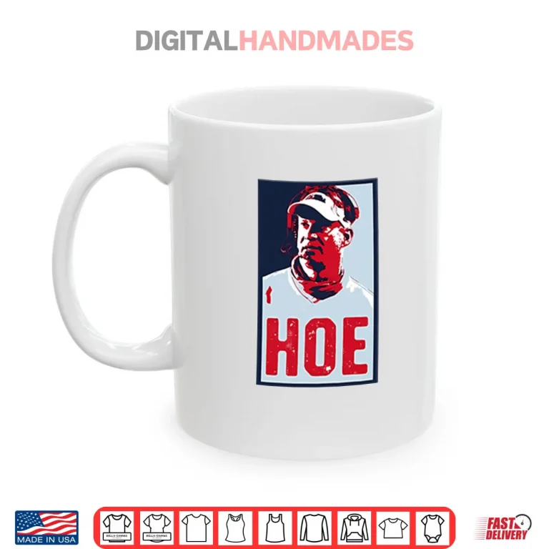 Mug Lane Kiffin Hoe Hope Shirt