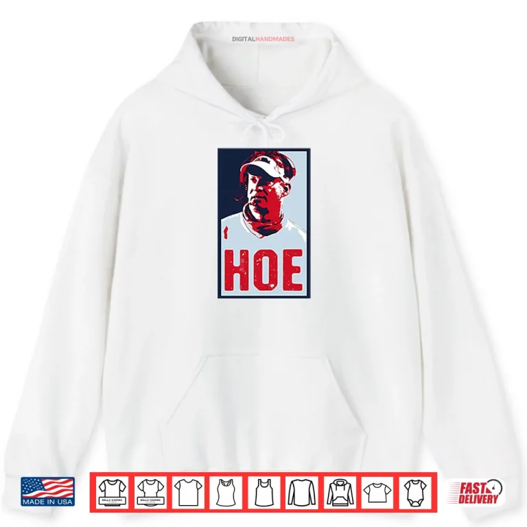 Hoodie Lane Kiffin Hoe Hope Shirt