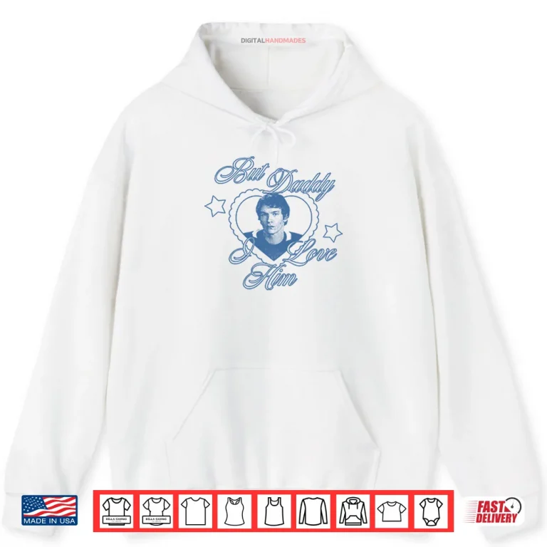 Hoodie Ilya Rozanov But Daddy I Love Him Shirt