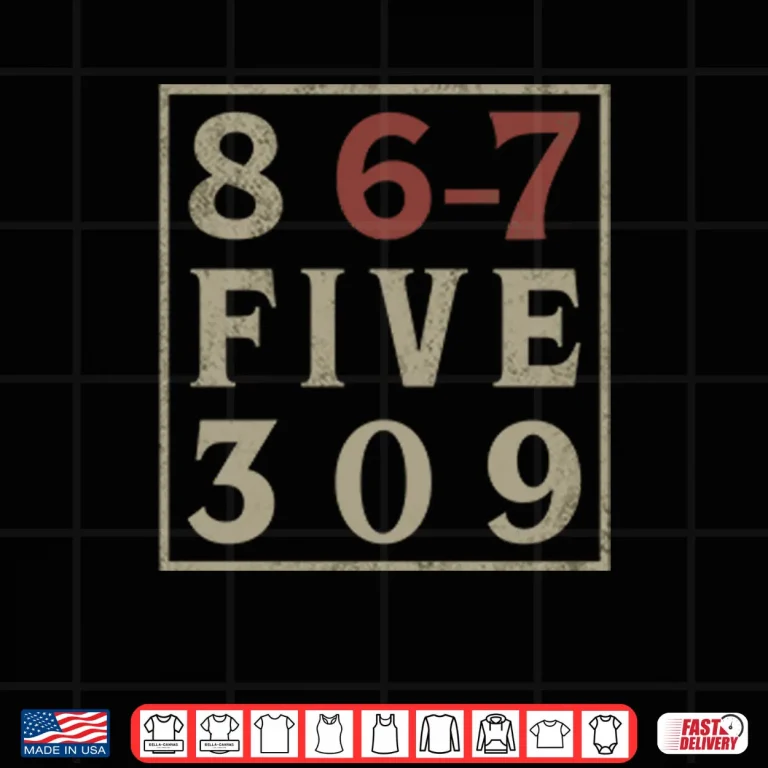 Design 867 Five 309 Shirt