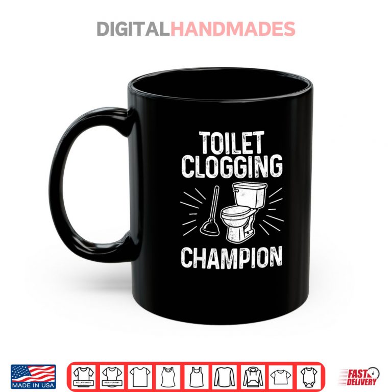 Mug Toilet Clogging Champion Graphic Toilet Clogging Shirt 2