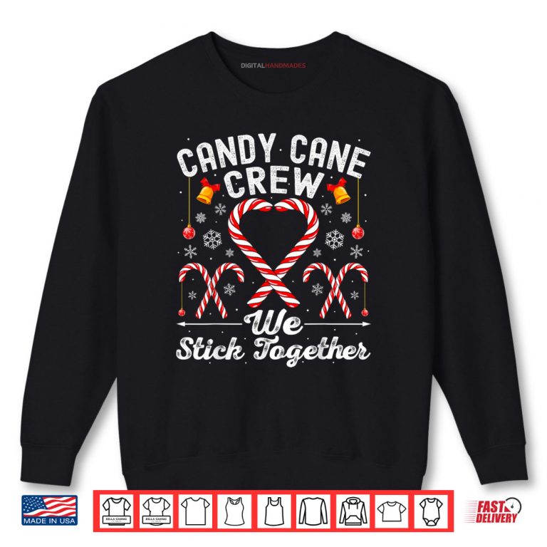 Sweatshirt Candy Cane Crew We Stick Together Family Matching Christmas Shirt 2