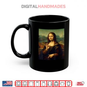 Mug 6 7 Six Seven Meme 67 Mona Lisa Funny Classic Art 67 Shirt 2