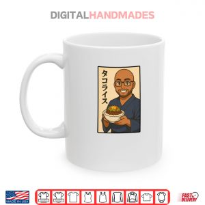 Mug Taco Rice Japanese Cuisine Lover Favorite Okinawa Food Shirt
