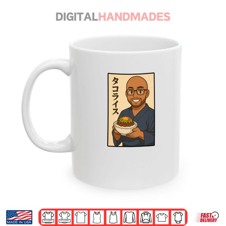 Mug Taco Rice Japanese Cuisine Lover Favorite Okinawa Food Shirt