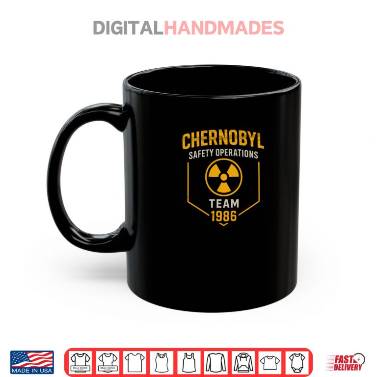 Mug Nuclear Power Plant Chernobyl Safety Operations Team 1986 Shirt