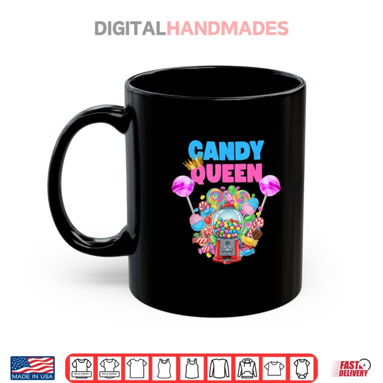 Mug Candy Queen Lollipop Candy Lover Humor Shirt
