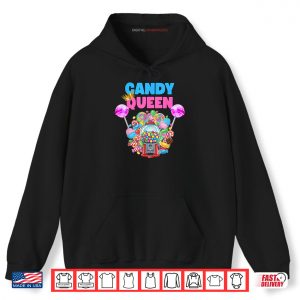 Hoodie Candy Queen Lollipop Candy Lover Humor Shirt
