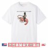 Are You Ready for Gimp On A Shrimp Shirt