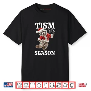 Tism The Season Raccoon Christmas Autism Awareness Shirt