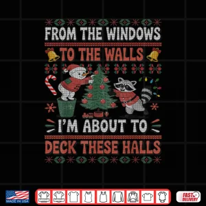 Design From The Windows to The Walls Raccoon Christmas Ugly Sweater Shirt