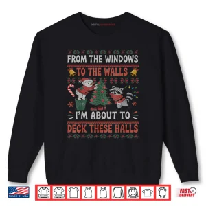 Sweatshirt From The Windows to The Walls Raccoon Christmas Ugly Sweater Shirt