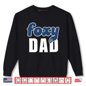 Sweatshirt Foxy Dad Nick Wilde Shirt