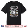 Nobody’s Walking Out On This Fun Old Family Christmas Shirt