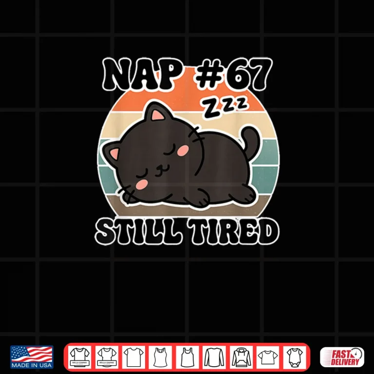 Design Kawaii Anime Cat NAP 67 Quote 6 7 Meme Graphic Shirt