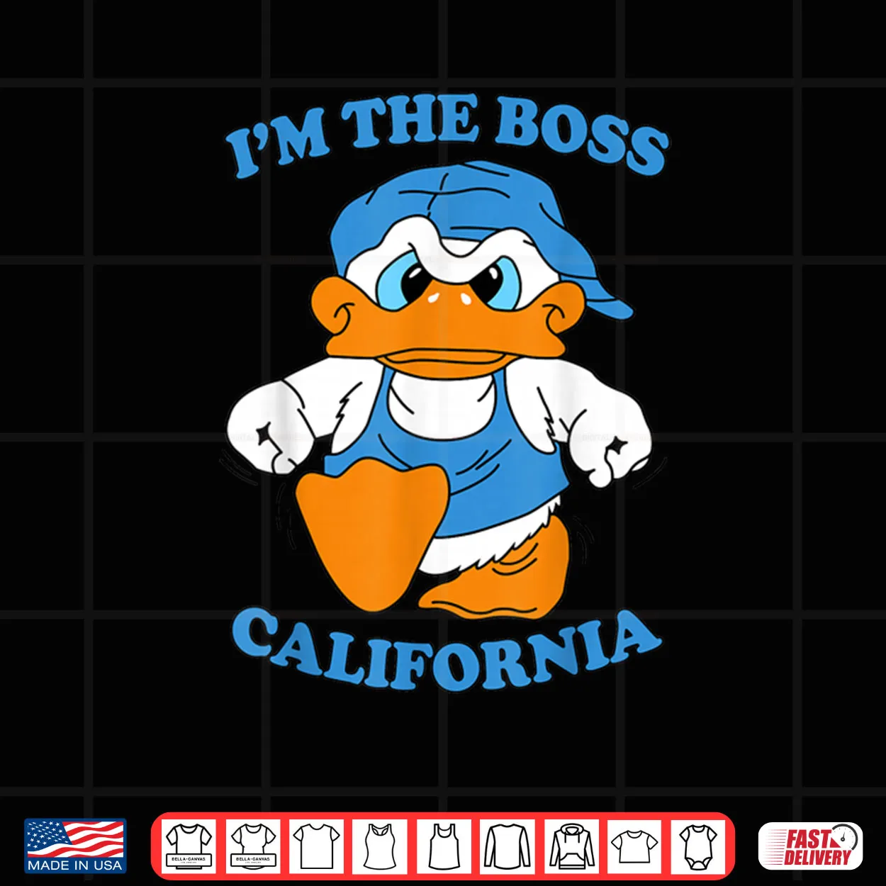 I’m The Boss California Duck 90s Cartoon Tourist Souvenir Shirt I’m The Boss California Duck 90s Cartoon Tourist Souvenir Shirt