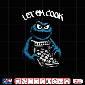 Design Myron Gaines Let Em Cook Shirt