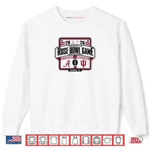 Sweatshirt Alabama Crimson Tide vs Indiana Hoosiers Rose Bowl CFP 2026 Shirt