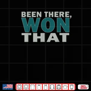 Been There Won That Bold Victory Shirt 3 Design Been There Won That Bold Victory Shirt