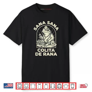 Frog Sana Sana Colita De Rana Cute Mexican Nurse Retro Shirt